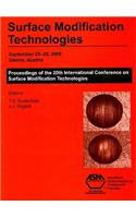 Surface Modification Technologies: Proceedings of the 20th International Conference on Surface Modification Technologies, September 25-29, 2006, Vienna, Austria
