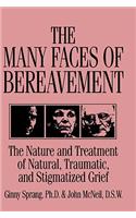 Many Faces of Bereavement