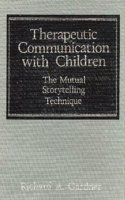 Therapeutic Communication with Children