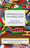 Affirming Love, Avoiding AIDS