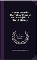 Leaves from the Diary of an Officer of the Guards