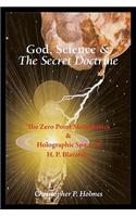 God, Science & The Secret Doctrine