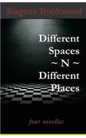 Different Spaces n Different Places