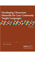 Developing Classroom Materials for Less Commonly Taught Languages