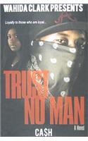 Trust No Man: (English)