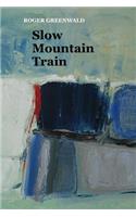 Slow Mountain Train