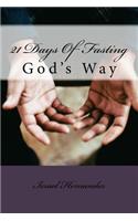 21 Days Of Fasting
