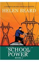 In the School of Power Book 2