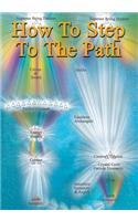 How To Step To The Path