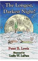 The Longest, Darkest Night!, Second Edition