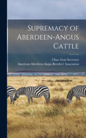 Supremacy of Aberdeen-Angus Cattle