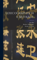 Lexicographische Beiträge.