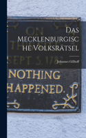 Das Mecklenburgische Volksrätsel