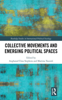 Collective Movements and Emerging Political Spaces