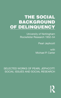 Social Background of Delinquency