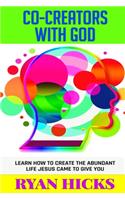 Co-Creators With God
