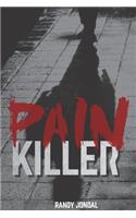 Pain Killer