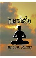 Namaste My Yoga Journey