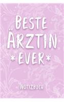 Beste Ärztin Ever Notizbuch