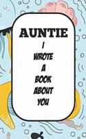 Auntie I Wrote A Book About You