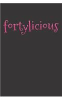 FORTYLICIOUS Notebook Journal