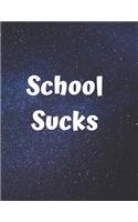 School Sucks