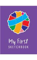 My First Sketchbook: Personalized artist workbook to draw, sketch, doodle, journal, write in and get creative - 8.5x11, 110 pages(4 My First Sketchbook)