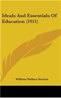 Ideals And Essentials Of Education (1911)