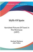 Idylls Of Spain