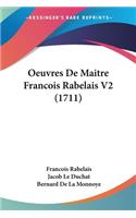 Oeuvres De Maitre Francois Rabelais V2 (1711)