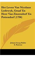 Het Leven Van Nicolaus Lodewyk, Graaf En Heer Van Zinzendorf En Pottendorf (1796)