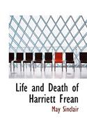 Life and Death of Harriett Frean