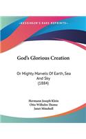 God's Glorious Creation