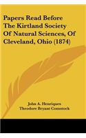 Papers Read Before The Kirtland Society Of Natural Sciences, Of Cleveland, Ohio (1874)