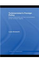 Turkmenistan's Foreign Policy