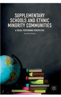 Supplementary Schools and Ethnic Minority Communities: A Social Positioning Perspective