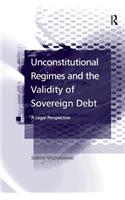 Unconstitutional Regimes and the Validity of Sovereign Debt