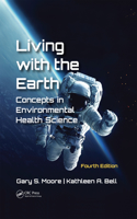 Living with the Earth, Fourth Edition