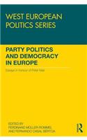 Party Politics and Democracy in Europe