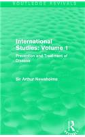 International Studies: Volume 1 (Routledge Revivals)