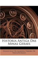 Historia Antiga Das Minas Geraes