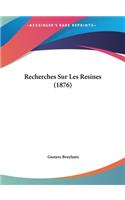 Recherches Sur Les Resines (1876)