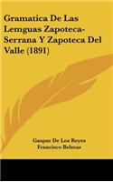 Gramatica de Las Lemguas Zapoteca-Serrana y Zapoteca del Valle (1891)
