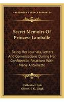 Secret Memoirs Of Princess Lamballe