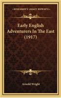 Early English Adventurers in the East (1917)