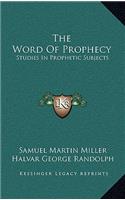 Word Of Prophecy