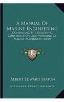 Manual of Marine Engineering