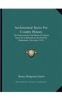 Architectural Styles for Country Houses