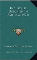 Industrial Unionism in America (1922)