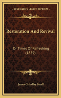 Restoration and Revival